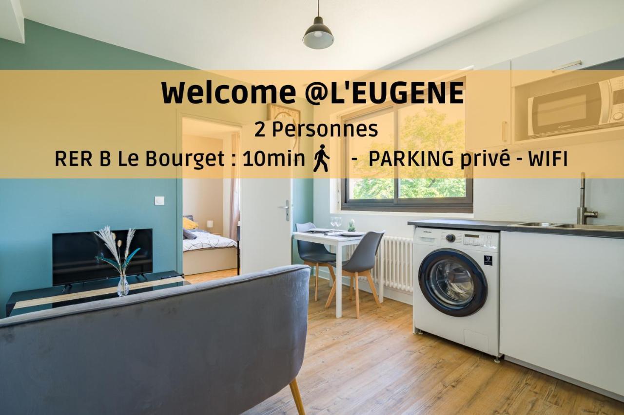 L'Eugene - 10Min Du Rer B Le Bourget, Parking, Wifi Apartment Drancy Bagian luar foto